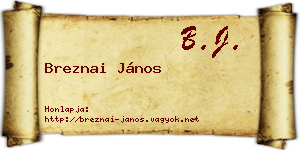 Breznai János névjegykártya